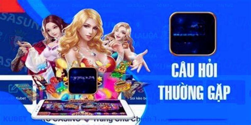 Câu hỏi thường gặp Kubet về đăng ký hội viên