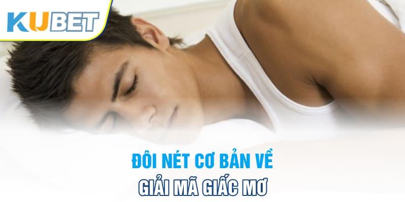 Đôi nét cơ bản về giải mã giấc mơ