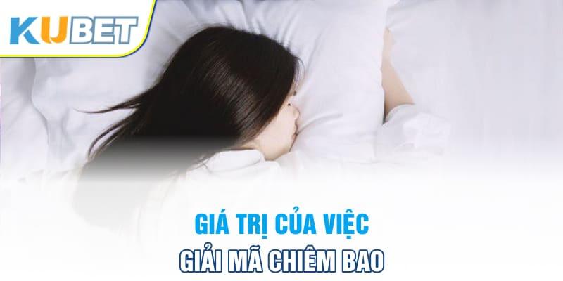 Giá trị của việc giải mã chiêm bao