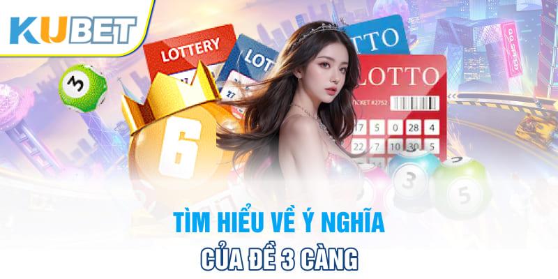 Tìm hiểu về ý nghĩa của đề 3 càng